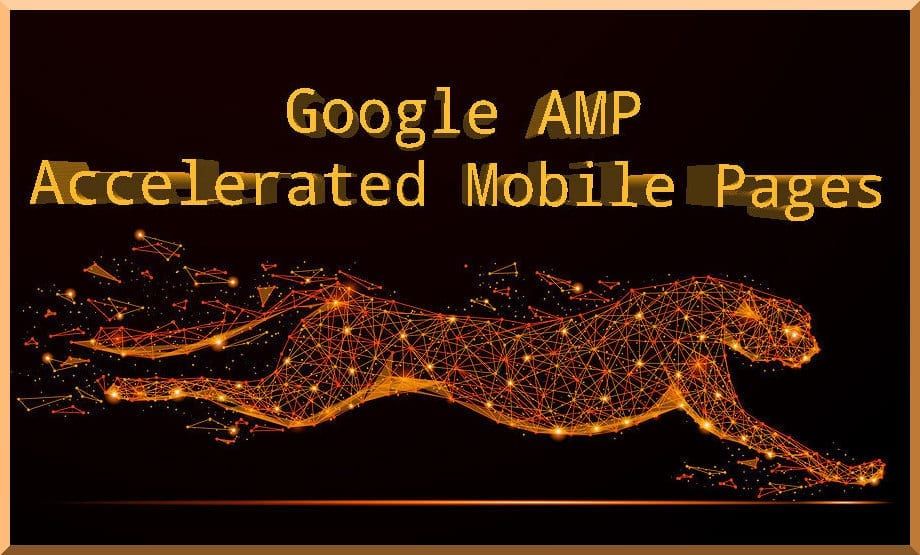 Google Amp Accelerated Mobile Pages
