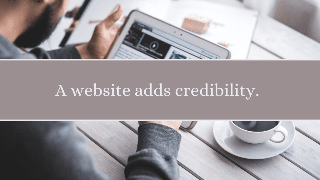 A website adds credibility