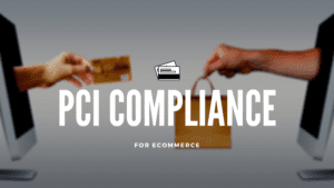 PCI complaisance for ecommerce blog post title image