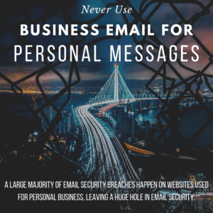 never use business email for personal messages blog post title image