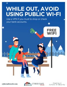 Free cybersecurity poster December 2024 - while out, avoid using public wi-fi