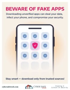 Beware of fake apps - free cyber security poster depicting phone with 9 apps to choose from. one is red in color to symbolize it's malicious.
