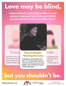 Love is blind romance scam free cyber security poster: dating profiles with hacker highlighted front and center "thomas wright - working overseas"