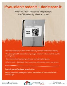 If you didn't order it - don't scan it QR code box scam free cyber security poster