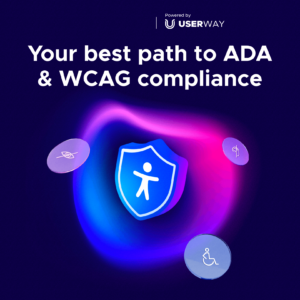 Your best path to ADA & WCAG compliance powered by userway