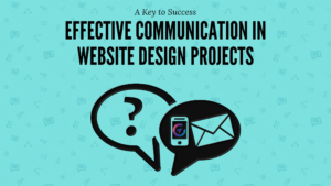 Blog post title image: Effective Communication in Website Design Projects