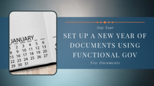 blog post title image - new year new documents functional gov