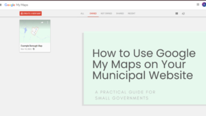 Blog post title image: how to use google my maps on your municipal website